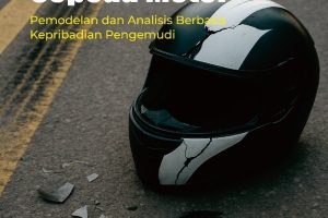 Kecelakaan Sepeda Motor: Pemodelan dan Analisis Berbasis Kepribadian Pengemudi