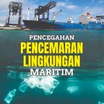 PENCEGAHAN PENCEMARAN LINGKUNGAN MARITIM