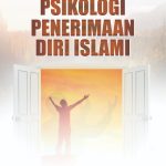 PSIKOLOGI PENERIMAAN DIRI ISLAMI