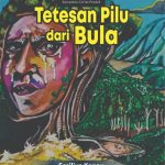 Kumpulan Cerita Pendek Titisan Pilu dari Bula