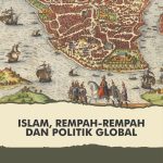 ISLAM, REMPAH-REMPAH DAN POLITIK GLOBAL