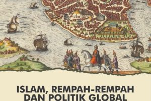 ISLAM, REMPAH-REMPAH DAN POLITIK GLOBAL