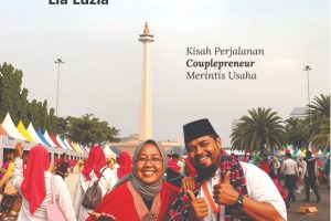 MEMBANGUN OMZET DARI HATI KE HATI Kisah Perjalanan Couplepreneur Merintis Usaha
