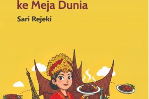 Dari Dapur Minang ke Meja Dunia