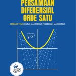 Persamaan Diferensial Biasa Orde Satu (berbasis TPACK untuk mahasiswa calon guru matematika)