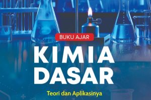Buku Ajar Kimia Dasar: Teori Dan Aplikasinya