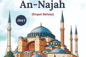 KHUTBAH JUMAT AN-NAJAH EMPAT BAHASA Jilid I