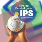 STRATEGI PEMBELAJARAN IPS Berorientasi Pendidikan Abad 21