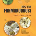 BUKU AJAR FARMAKOGNOSI folium, fructus dan flos