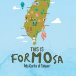 THIS IS FORMOSA Ada Cerita di Taiwan