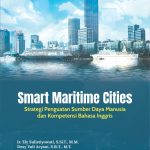 SMART MARITIME CITIES Strategi Penguatan Sumber Daya Manusia dan Kompetensi Bahasa Inggris