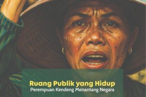RUANG PUBLIK YANG HIDUP Perempuan Kendeng Menantang Negara