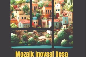 MOZAIK INOVASI DESA UMKM Digital, Lingkungan Berkelanjutan, dan Harmoni Sosial-Religius