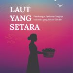 LAUT YANG SETARA Membangun Perikanan Tangkap Indonesia yang Inklusif Gender