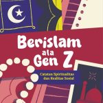 Berislam Ala GEN Z: Catatan Spiritualitas dan Realitas Sosial