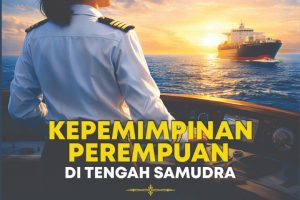 KEPEMIMPINAN PEREMPUAN DI TENGAH SAMUDRA Strategi Pelaut Wanita Membangun Disiplin dan Meningkatkan Kinerja