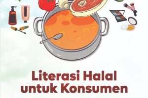 LITERASI HALAL UNTUK KONSUMEN Membentuk Gaya Hidup Sehat dan Berkah