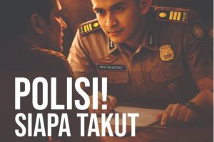POLISI! SIAPA TAKUT Memahami Hak dan Prosedur Ketika Berhadapan dengan Polisi