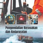 Pengendalian Kerusakan dan Kedaruratan