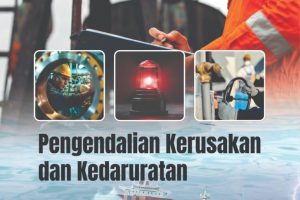 Pengendalian Kerusakan dan Kedaruratan