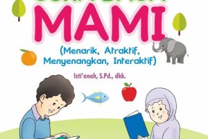 AKU SUKA BACA MAMI (Menarik, Atraktif, Menyenangkan, Interaktif)