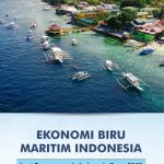 EKONOMI BIRU MARITIM INDONESIA Laut Papua menuju Indonesia Emas 2045