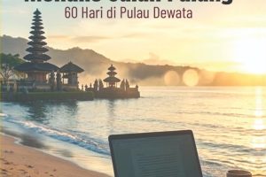 MENULIS JALAN PULANG 60 Hari di Pulau Dewata