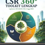 CSR 360° TOOLKIT LENGKAP LogFrame, ISO 26000, ESG, hingga SROI