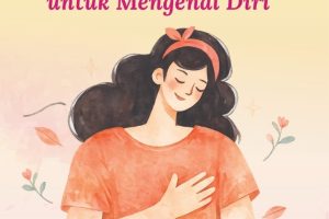 RUANG SUNYI UNTUK MENGENAL DIRI