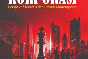 KORPORASI Perspektif Teoretis dan Praktik Kontemporer