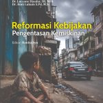 REFORMASI KEBIJAKAN PENGENTASAN KEMISKINAN