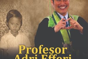 PROFESOR ADRI EFFERI Pahit Manis Perjalanan Hidup