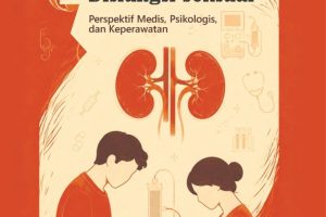 HEMODIALISIS DAN DISFUNGSI SEKSUAL Perspektif Medis, Psikologis, dan Keperawatan