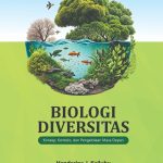 BIOLOGI DIVERSITAS Konsep, Konteks, dan Pengelolaan Masa Depan