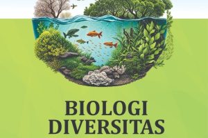 BIOLOGI DIVERSITAS Konsep, Konteks, dan Pengelolaan Masa Depan