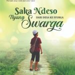 SAKA NDESO NYANG SWARGA Dari Desa ke Syurga