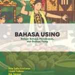 BAHASA USING Belajar Bahasa, Percakapan, dan Budaya Using