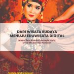 DARI WISATA BUDAYA MENUJU EDUWISATA DIGITAL Model Tata Kelola Quintuple Helix Desa Wisata Adat Kemiren