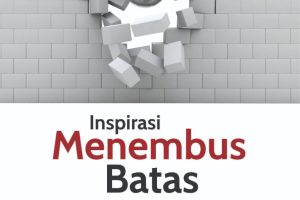 INSPIRASI MENEMBUS BATAS