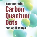 NANOMATERIAL CARBON QUANTUM DOTS DAN APLIKASINYA
