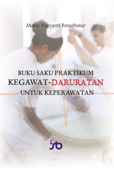 Buku saku Kegawat-daruratan untuk keperawatan_depan_web Buku saku Kegawat-daruratan untuk keperawatan_depan_web