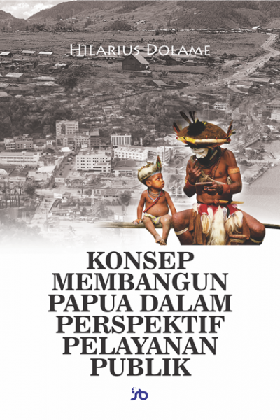 Cover Konsep Pembangunan Papua Depan_web