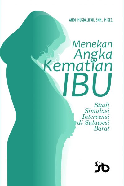 Cover - Menekan Angka Kematian Ibu depan