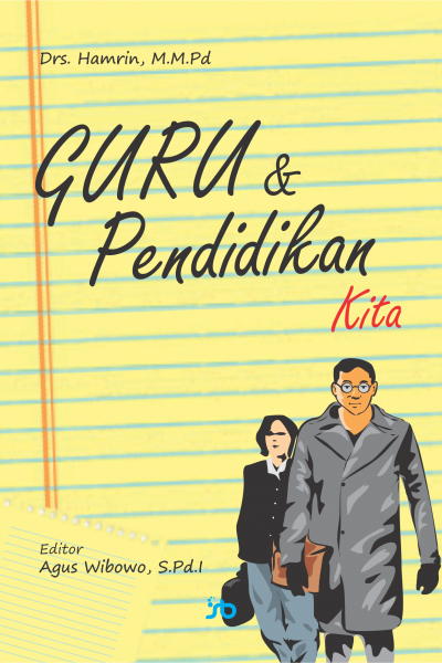 guru dan pendidikan kita depan